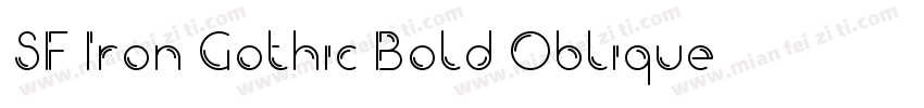 SF Iron Gothic Bold Oblique字体转换